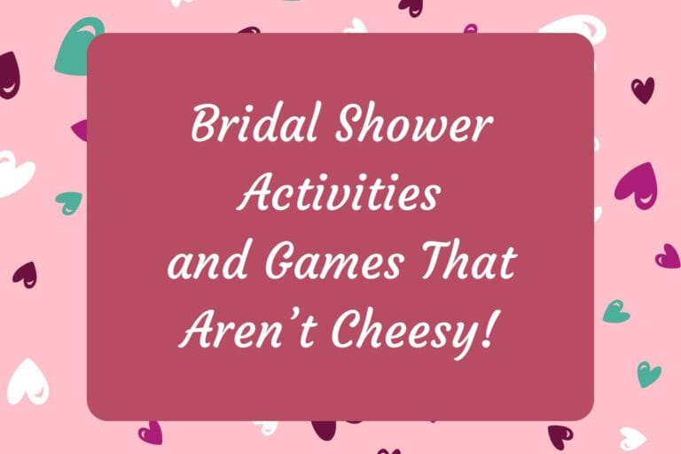 Pink image with hearts in the background that says Bridal shower activities and Games that aren't cheesy.