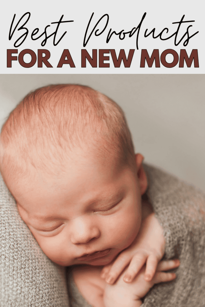 best products for a new mom