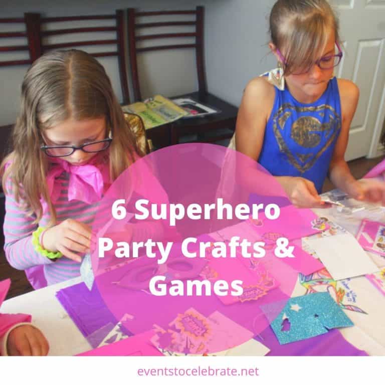 6 Games and Crafts for A Superhero Girl Themed Party
