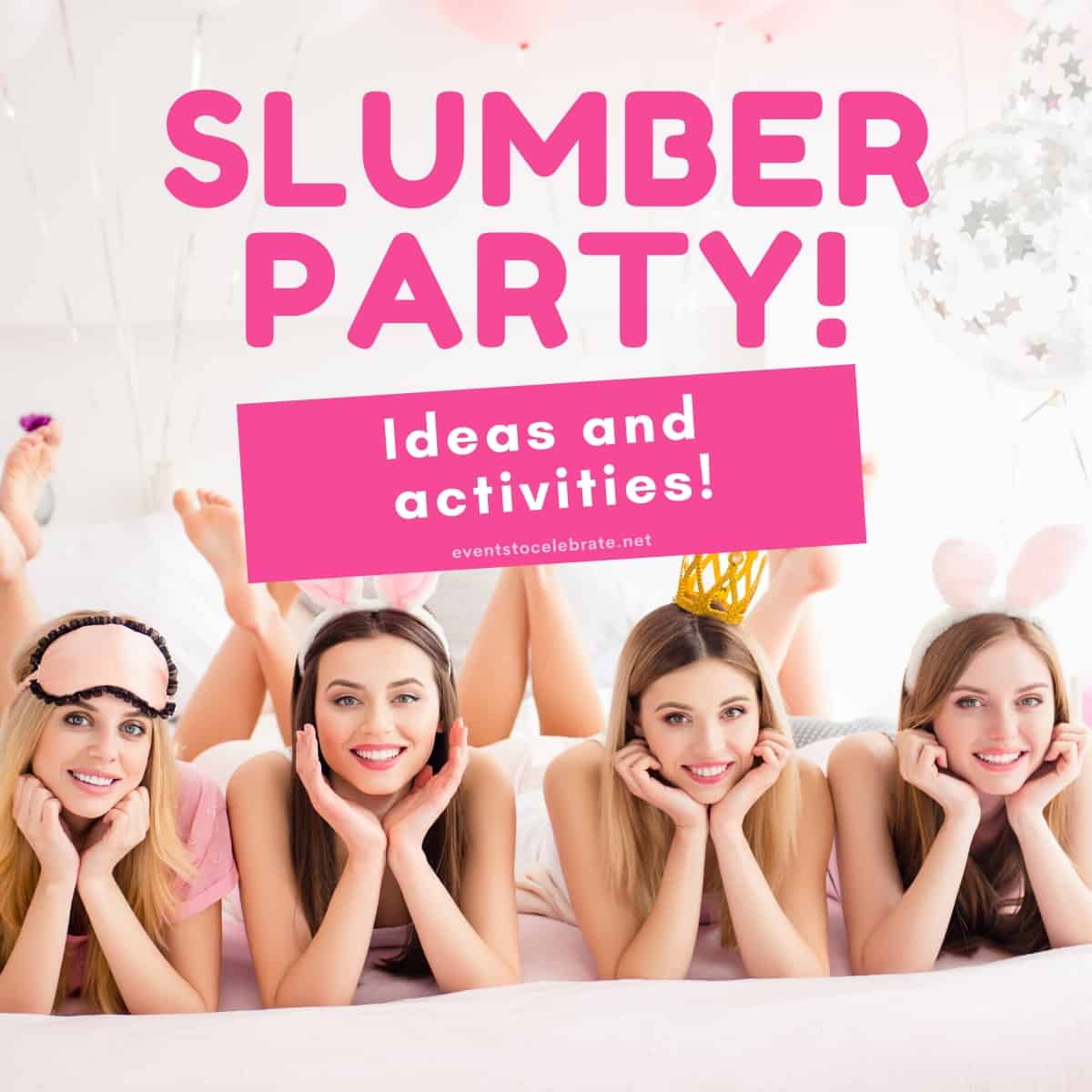 article about slumber party ideas