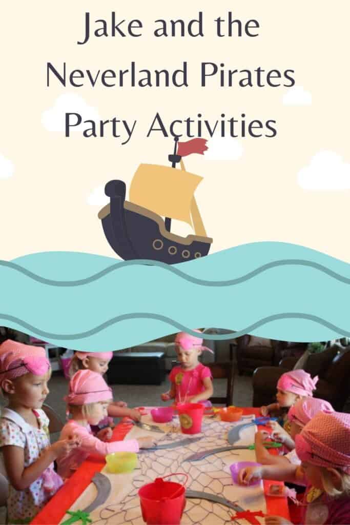 Jake and the Neverland Pirates Party Activities