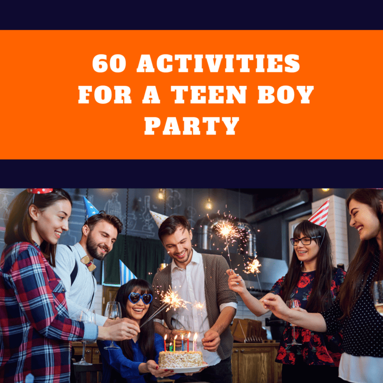 60 Activities for a Teen Birthday Party – Boys