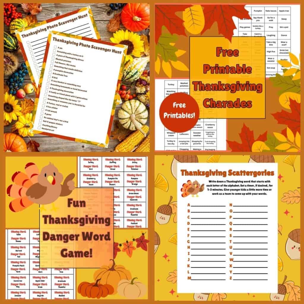 Collage of four Thanksgiving game printables: Thanksgiving charades, Thanksgiving photo scavenger hunt, Thanksgiving Danger Word Game and Thanksgiving Scattergories.