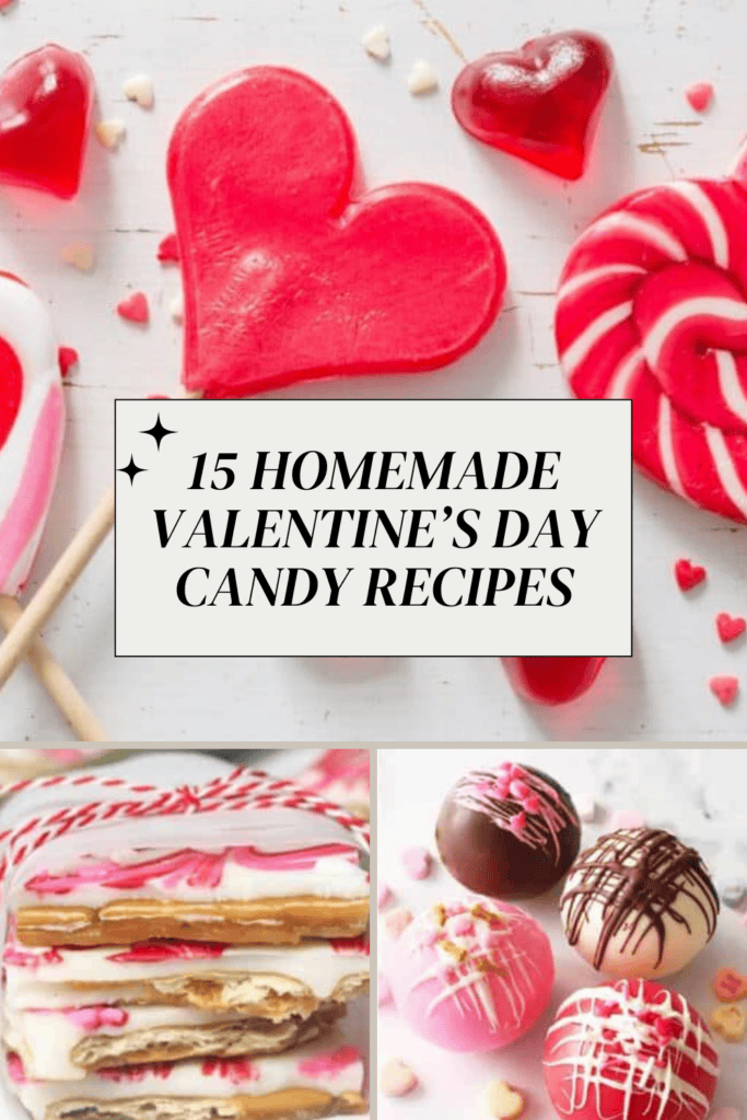 15 Homemade Valentine's Day Candy Recipes