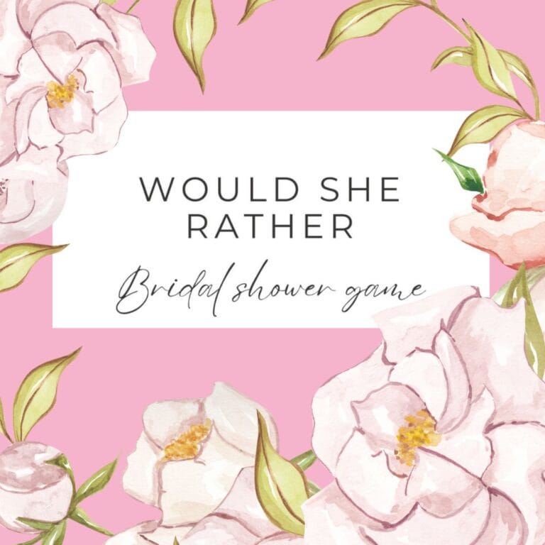 “Would She Rather” Bridal Shower Game (Free Printable)