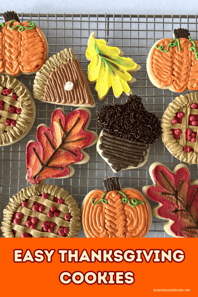 https://eventstocelebrate.net/wp-content/uploads/2023/10/Easy-Thanksgiving-Cookies-Pin-2-1-683x1024.png