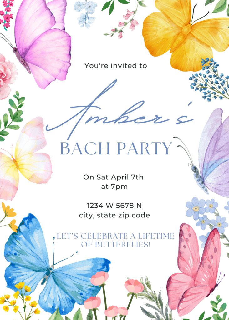 "A Lifetime of Butterflies" invite - Bachelorette party ideas