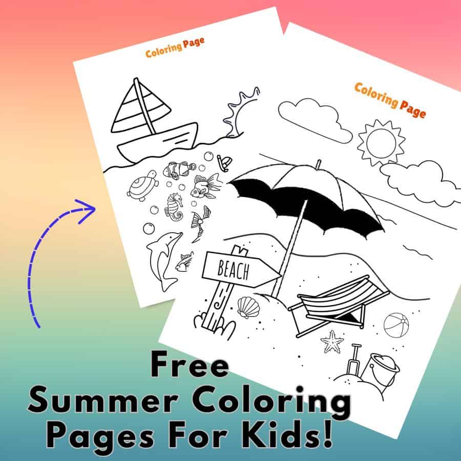 A background of muted blue/green and peach/pinks featuring two of my free summer coloring pages. The text overlay says, "Free Summer Coloring Pages For Kids."