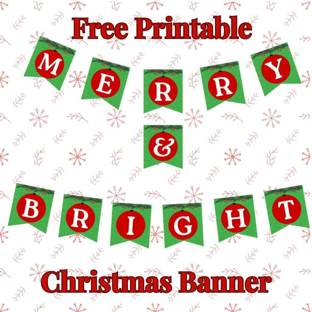 Free Printable "Merry & Bright" Christmas banner. This is the perfect decoration to make your home, office or classroom feel festive for the holidays!