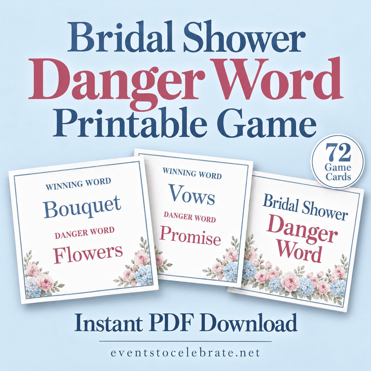 Bridal Shower Danger Word printable game with floral cards and 72 game cards.