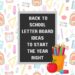 School supply background. The letter board says, "Back to School Letter Board Ideas to Start the Year Right."